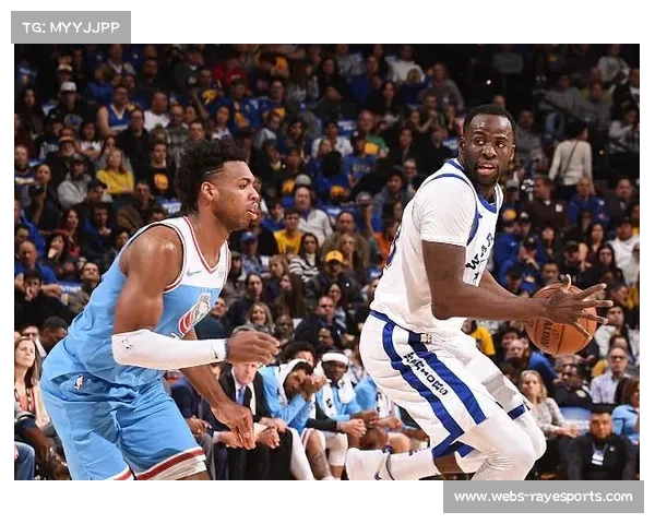 霍福德梅尔顿背靠背缺阵，勇士轮换深度受挑战